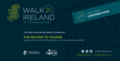 Walk21 Ireland – Call for Contributions