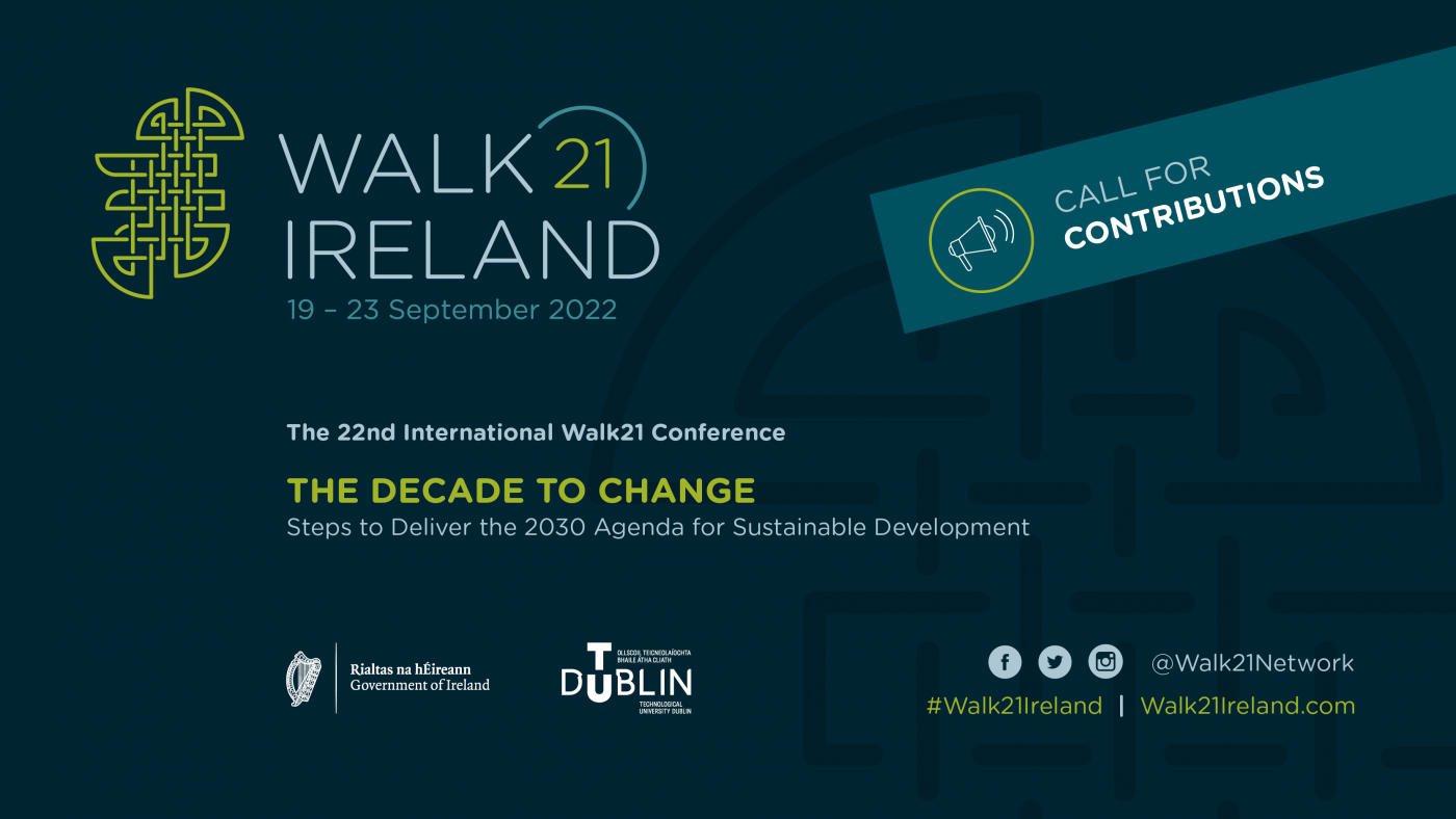 Walk21 Ireland – Call for Contributions